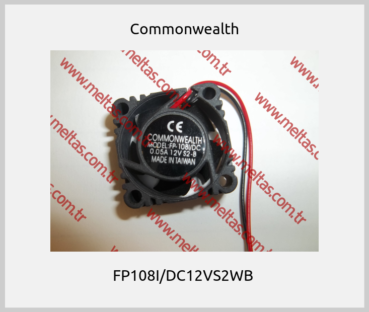 Commonwealth - FP108I/DC12VS2WB 
