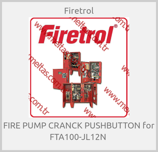 Firetrol-FIRE PUMP CRANCK PUSHBUTTON for FTA100-JL12N 