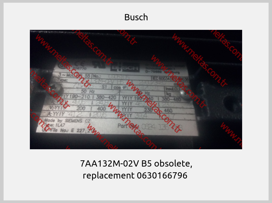 Busch-7AA132M-02V B5 obsolete, replacement 0630166796 