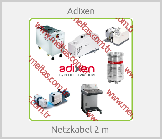 Adixen - Netzkabel 2 m 