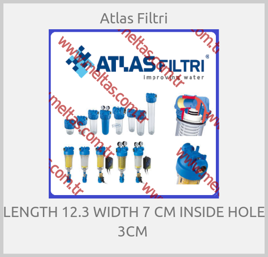 Atlas Filtri-LENGTH 12.3 WIDTH 7 CM INSIDE HOLE 3CM 