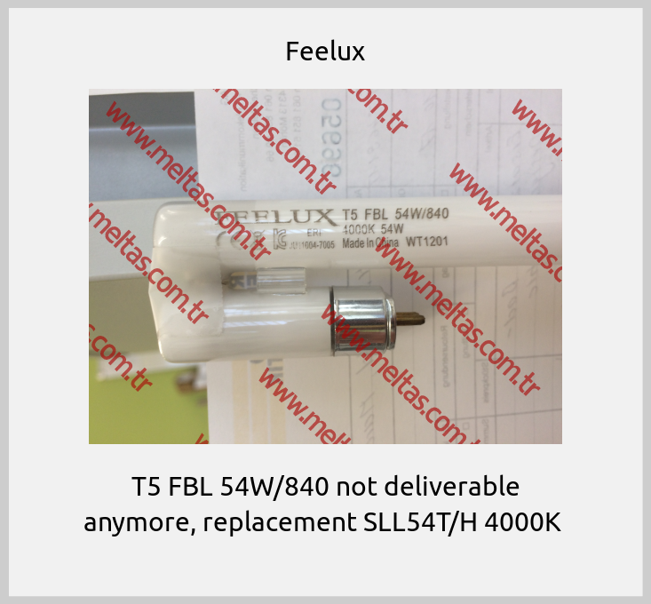Feelux - T5 FBL 54W/840 not deliverable anymore, replacement SLL54T/H 4000K 