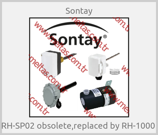 Sontay -  RH-SP02 obsolete,replaced by RH-1000 