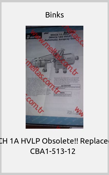 Binks-MACH 1A HVLP Obsolete!! Replaced by CBA1-513-12  