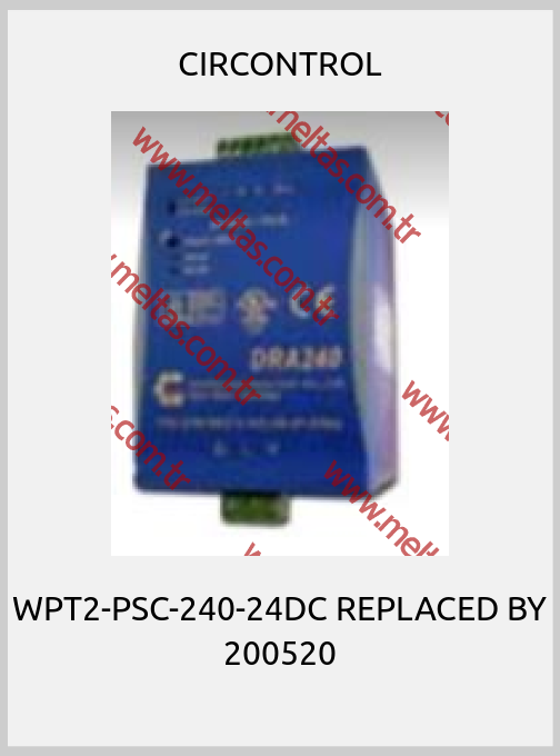 CIRCONTROL - WPT2-PSC-240-24DC REPLACED BY 200520