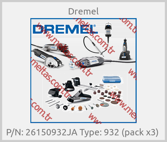 Dremel - P/N: 26150932JA Type: 932 (pack x3) 