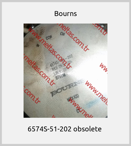 Bourns - 6574S-51-202 obsolete 