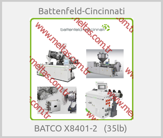 Battenfeld-Cincinnati - BATCO X8401-2   (35lb) 