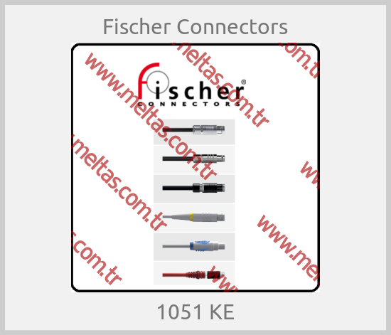 Fischer Connectors - 1051 KE