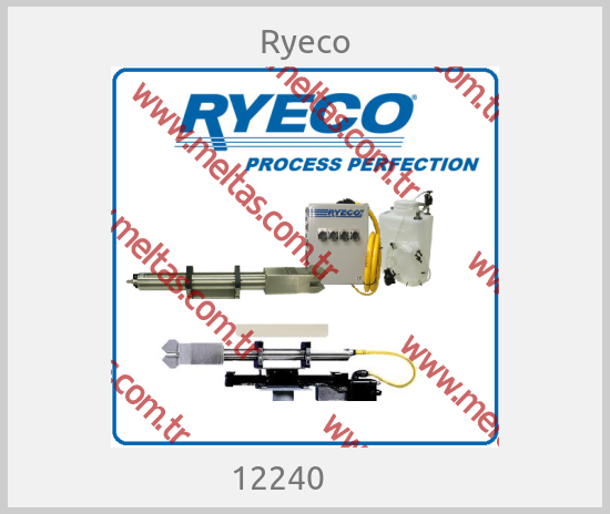 Ryeco - 12240       