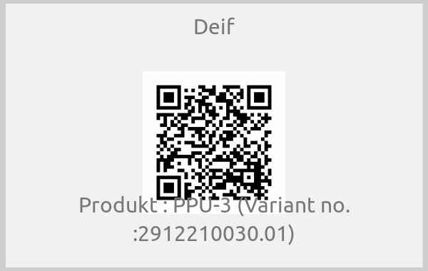 Deif-Produkt : PPU-3 (Variant no. :2912210030.01)