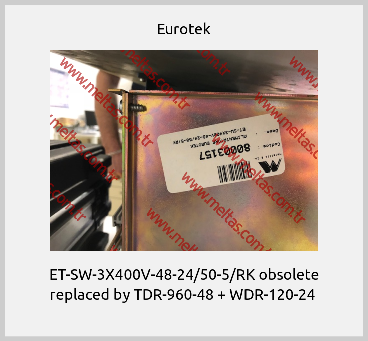 Eurotek - ET-SW-3X400V-48-24/50-5/RK obsolete replaced by TDR-960-48 + WDR-120-24 