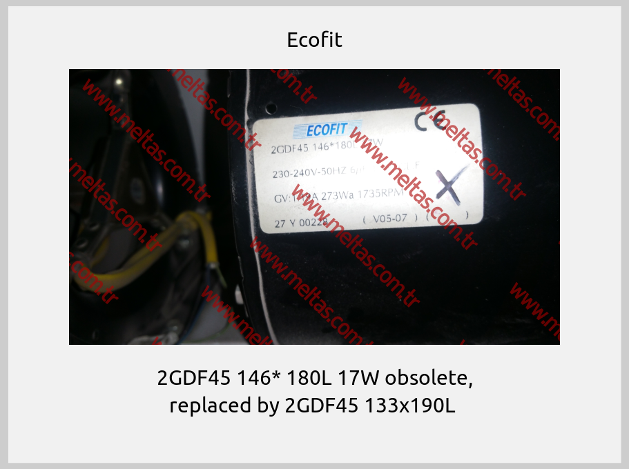 Ecofit - 2GDF45 146* 180L 17W obsolete, replaced by 2GDF45 133x190L 