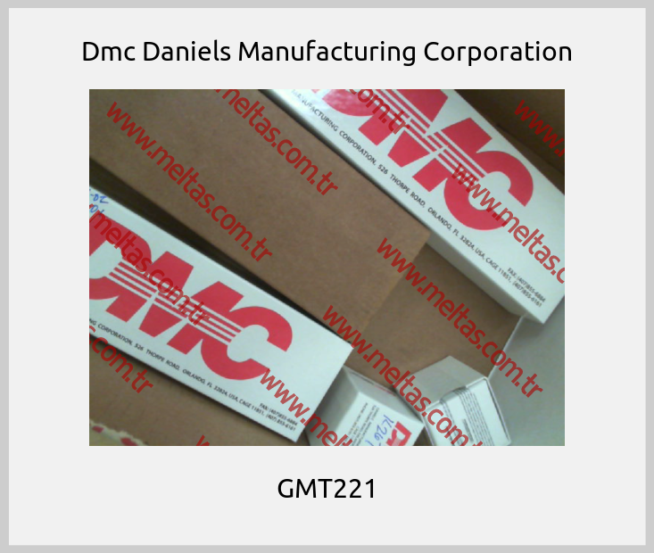 Dmc Daniels Manufacturing Corporation - GMT221