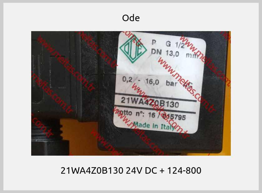 Ode - 21WA4Z0B130 24V DC + 124-800