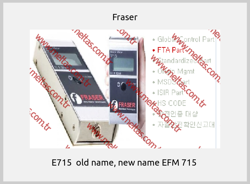 Fraser-E715  old name, new name EFM 715 