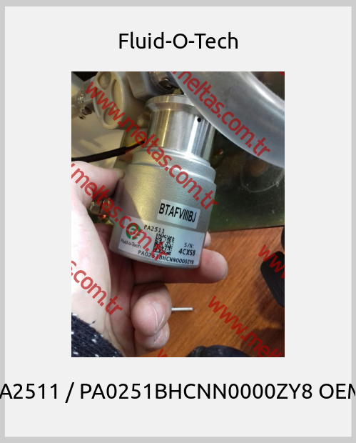 Fluid-O-Tech - PA2511 / PA0251BHCNN0000ZY8 OEM 