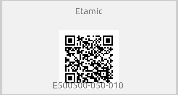 Etamic-E500500-050-010 