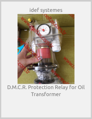 idef systemes-D.M.C.R. Protection Relay for Oil Transformer