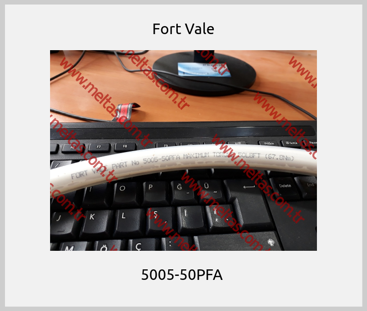 Fort Vale - 5005-50PFA 