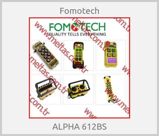 Fomotech-ALPHA 612BS