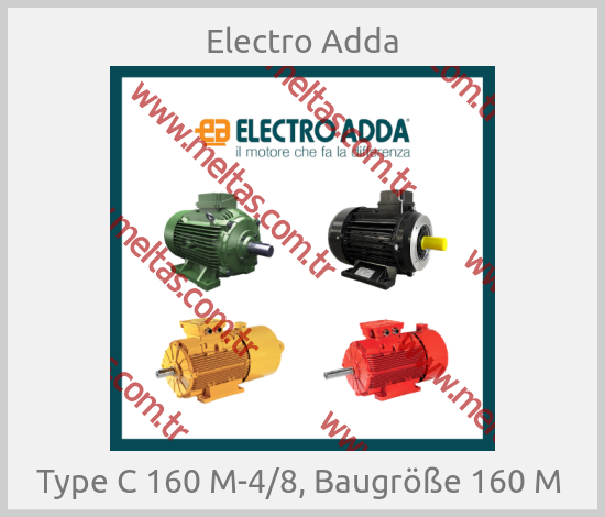 Electro Adda - Type C 160 M-4/8, Baugröße 160 M 