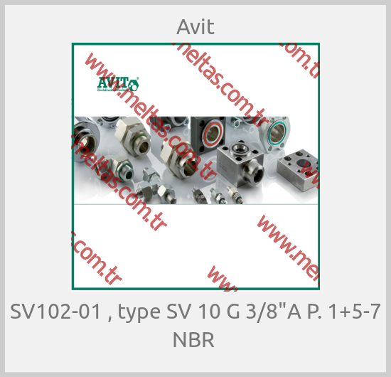 Avit - SV102-01 , type SV 10 G 3/8"A P. 1+5-7 NBR 