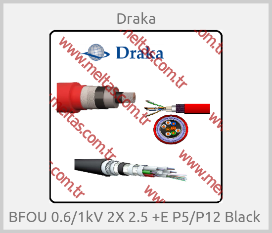Draka - BFOU 0.6/1kV 2X 2.5 +E P5/P12 Black 