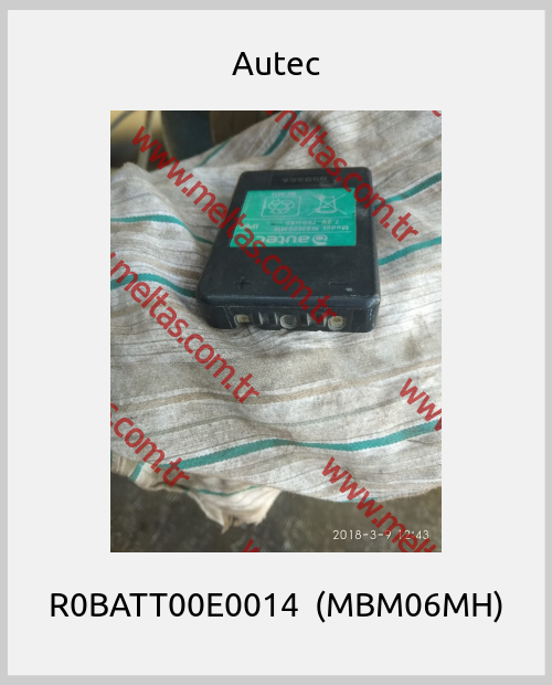 Autec - R0BATT00E0014  (MBM06MH)