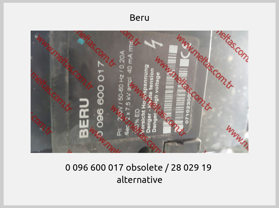 Beru - 0 096 600 017 obsolete / 28 029 19  alternative