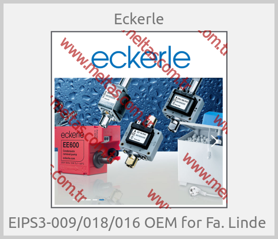 Eckerle - EIPS3-009/018/016 OEM for Fa. Linde 