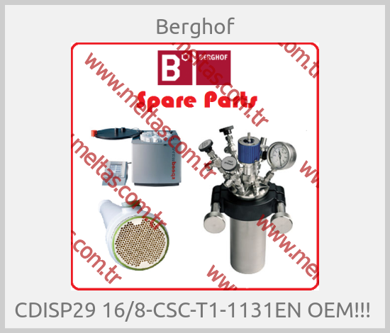 Berghof-CDISP29 16/8-CSC-T1-1131EN OEM!!! 