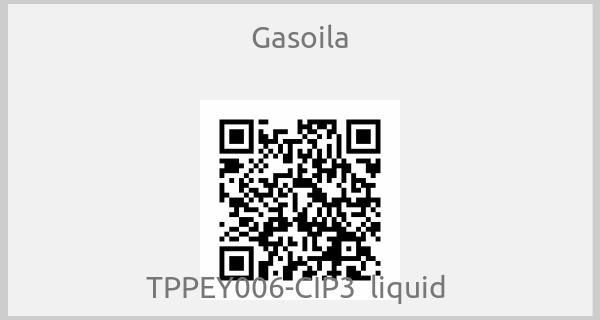 Gasoila - TPPEY006-CIP3  liquid 