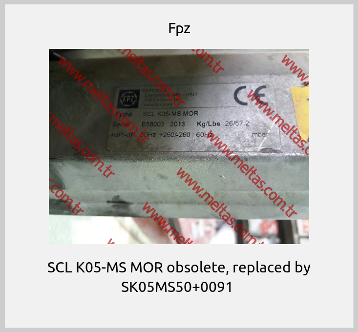 Fpz-SCL K05-MS MOR obsolete, replaced by SK05MS50+0091 