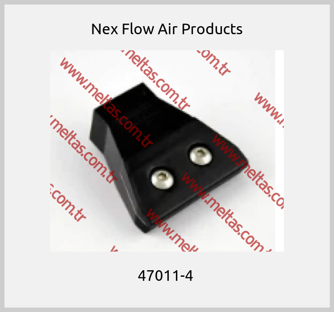 Nex Flow Air Products - 47011-4 