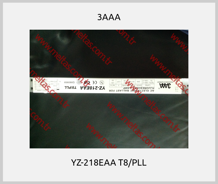 3AAA - YZ-218EAA T8/PLL