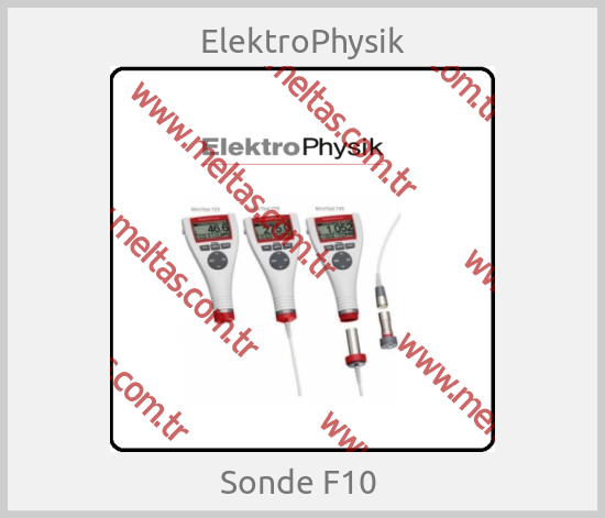 ElektroPhysik - Sonde F10 