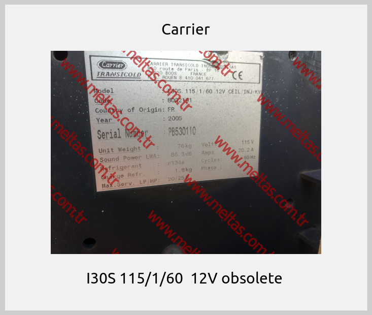 Carrier - I30S 115/1/60  12V obsolete 