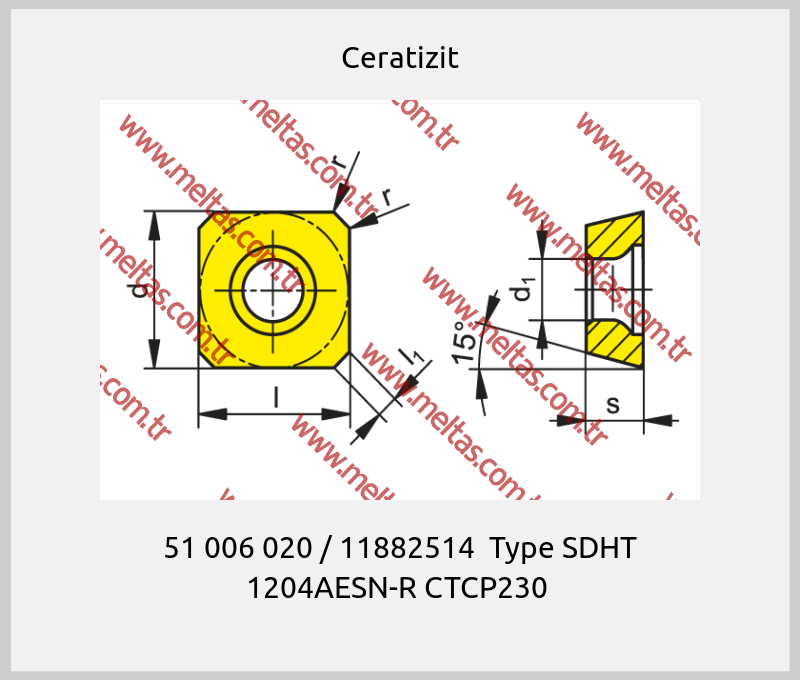 Ceratizit - 51 006 020 / 11882514  Type SDHT 1204AESN-R CTCP230 