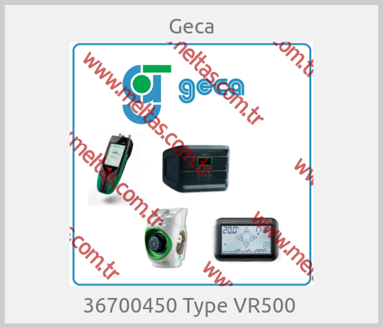 Geca - 36700450 Type VR500 