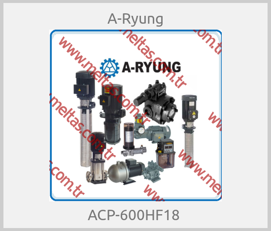 A-Ryung-ACP-600HF18 