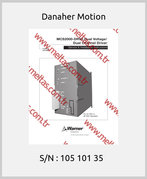 Danaher Motion - S/N : 105 101 35  