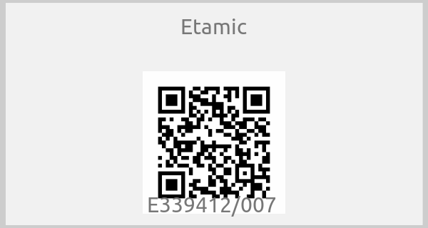 Etamic - E339412/007 