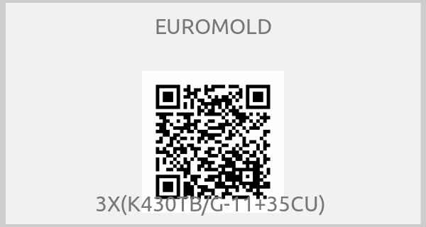 EUROMOLD-3X(K430TB/G-11+35CU) 