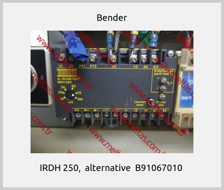 Bender-IRDH 250,  alternative  B91067010 