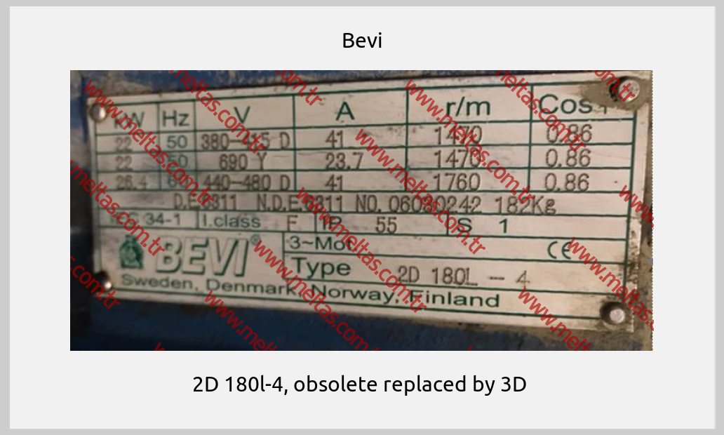 Bevi - 2D 180l-4, obsolete replaced by 3D 