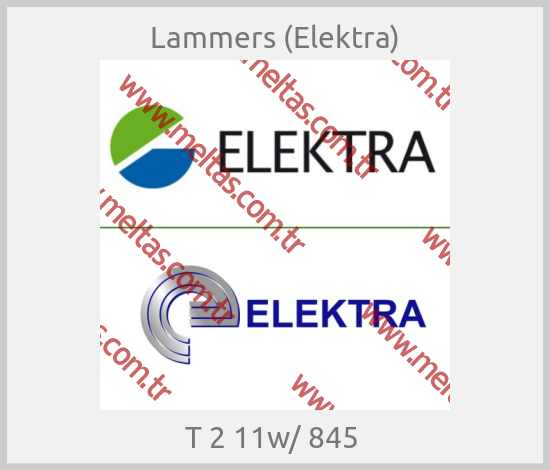 Lammers (Elektra)- T 2 11w/ 845 