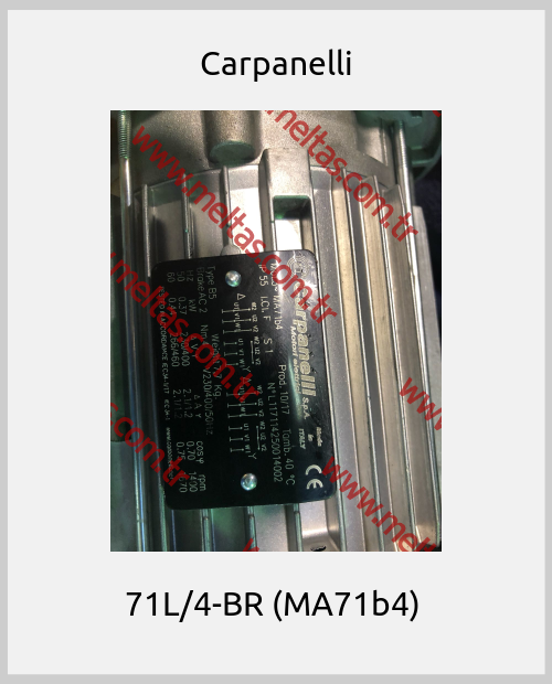 Carpanelli - 71L/4-BR (MA71b4) 