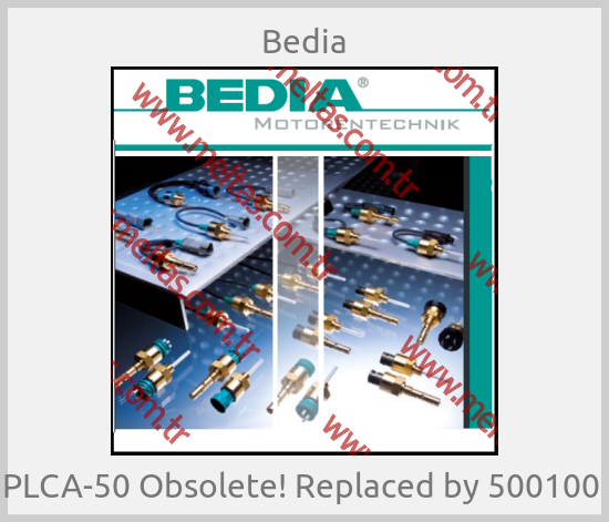 Bedia - PLCA-50 Obsolete! Replaced by 500100 