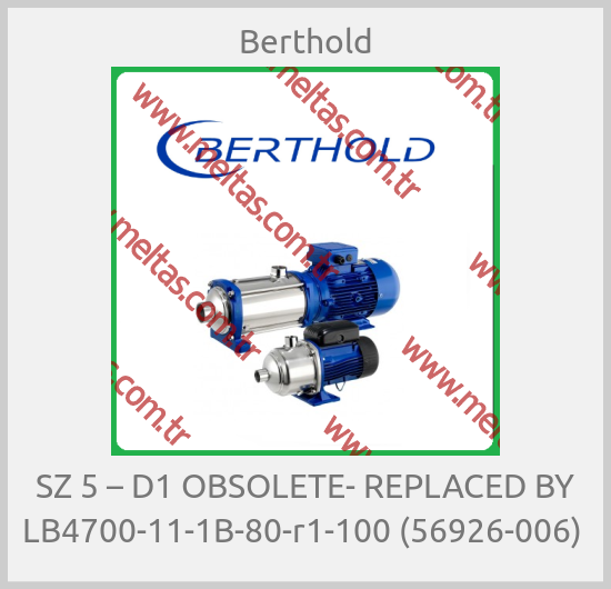 Berthold - SZ 5 – D1 OBSOLETE- REPLACED BY LB4700-11-1B-80-r1-100 (56926-006) 